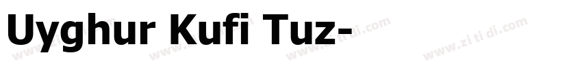 Uyghur Kufi Tuz字体转换